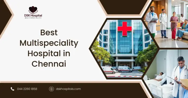 Best Multispeciality Hospital in Chennai